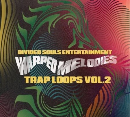 Divided Souls Warped Melodies Trap Loops Volume 2 WAV